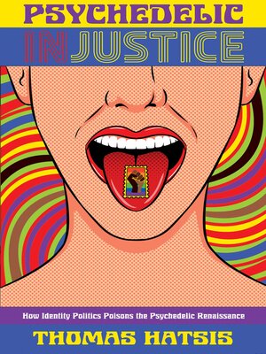 cover image of Psychedelic Injustice